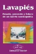 lavapies: pasado, presente y futuro de un barrio cosmopolita-bernardo veskler-9788497709934 lavapies: pasado, presente y futuro de un barrio cosmopolita-bernardo veskler-9788497709934