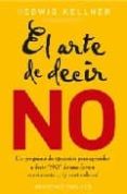 el arte de decir no-hedwig kellner-9788497772334 el arte de decir no-hedwig kellner-9788497772334