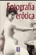 fotografia erotica-9788497940634 fotografia erotica-9788497940634