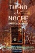 turno de noche-ramsey campbell-9788498003734 turno de noche-ramsey campbell-9788498003734