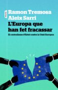 l europa que han fet fracassar-ramon tremosa i balcells-9788498093834 l europa que han fet fracassar-ramon tremosa i balcells-9788498093834