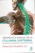 terapeutica manual de la columna vertebral-francisco fajardo-9788498274134 terapeutica manual de la columna vertebral-francisco fajardo-9788498274134