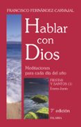 hablar con dios (t. vi) (7ª ed.)-francisco fernandez-carvajal-9788498400434 hablar con dios (t. vi) (7ª ed.)-francisco fernandez-carvajal-9788498400434