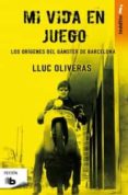 mi vida en juego-lluc oliveras-9788498727234 mi vida en juego-lluc oliveras-9788498727234