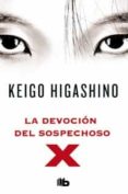 la devocion del sospechoso x-keigo higashino-9788498728934 la devocion del sospechoso x-keigo higashino-9788498728934