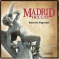 madrid oculto (ed. de lujo)-marcos besas martinez-peter besas-9788498731934 madrid oculto (ed. de lujo)-marcos besas martinez-peter besas-9788498731934