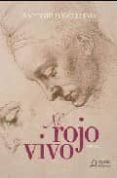 al rojo vivo-antonio forcellino-9788498771534 al rojo vivo-antonio forcellino-9788498771534