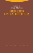 herejes en la historia (ebook)-mar marcos-9788498791334 herejes en la historia (ebook)-mar marcos-9788498791334