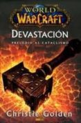 world of warcraft: devastacion preludio al cataclismo-christie golden-9788498855234 world of warcraft: devastacion preludio al cataclismo-christie golden-9788498855234