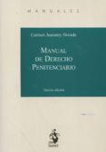 manual de derecho penitenciario-carmen juanatey dorado-9788498903034 manual de derecho penitenciario-carmen juanatey dorado-9788498903034