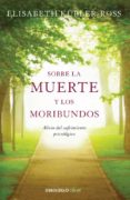 sobre la muerte y los moribundos-elisabeth kubler-ross-9788499086934 sobre la muerte y los moribundos-elisabeth kubler-ross-9788499086934