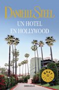 un hotel en hollywood-danielle steel-9788499089034 un hotel en hollywood-danielle steel-9788499089034