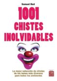 1001 chistes inolvidables-samuel red-9788499172934 1001 chistes inolvidables-samuel red-9788499172934