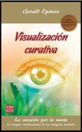 visualizacion curativa-gerald epstein-9788499173634 visualizacion curativa-gerald epstein-9788499173634