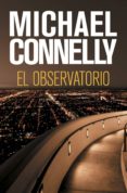el observatorio (ebook)-michael connelly-9788499187334 el observatorio (ebook)-michael connelly-9788499187334