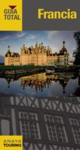 francia 2015 (guia total) (6ª ed.)-9788499357034 francia 2015 (guia total) (6ª ed.)-9788499357034