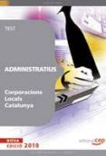 administratius corporacions locals catalunya. test-9788499376134 administratius corporacions locals catalunya. test-9788499376134
