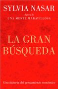 la gran busqueda-sylvia nasar-9788499921334 la gran busqueda-sylvia nasar-9788499921334