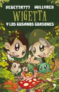 wigetta y los gusanos guasones-9788499985534 wigetta y los gusanos guasones-9788499985534
