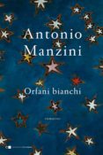 orfani bianchi-antonio manzini-9788861907034 orfani bianchi-antonio manzini-9788861907034