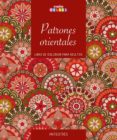 patrones orientales. horas de placer y relajacion: colorear para adultos-9789461886934 patrones orientales. horas de placer y relajacion: colorear para adultos-9789461886934