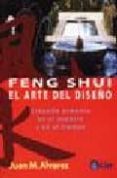 feng shui, el arte del diseño: creando armonia en el espacio y en el tiempo-juan m. alvarez-9789501734034 feng shui, el arte del diseño: creando armonia en el espacio y en el tiempo-juan m. alvarez-9789501734034