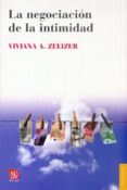 la negociacion de la intimidad-viviana a. zelizer-9789505577934 la negociacion de la intimidad-viviana a. zelizer-9789505577934