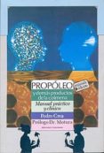 propoleo y demas productos de la colmena-pedro crea-9789507540134 propoleo y demas productos de la colmena-pedro crea-9789507540134