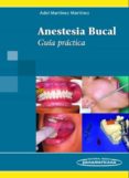 anestesia bucal: guia practica-adel martinez martinez-9789588443034 anestesia bucal: guia practica-adel martinez martinez-9789588443034