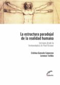 la estructura paradojal de la realidad humana (ebook)-9789871868834 la estructura paradojal de la realidad humana (ebook)-9789871868834