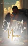 OBEY ME NEVER