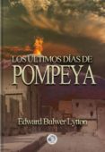 los ultimos dias de pompeya - edward edward bulwer-lytton (ebook)-cdlap00008734 los ultimos dias de pompeya - edward edward bulwer-lytton (ebook)-cdlap00008734