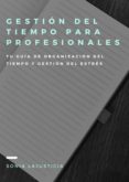 gestion del tiempo para profesionales (ebook)-cdlap00010934 gestion del tiempo para profesionales (ebook)-cdlap00010934