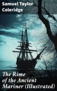 THE RIME OF THE ANCIENT MARINER (ILLUSTRATED)  (edición en inglés)