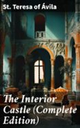 THE INTERIOR CASTLE (COMPLETE EDITION)  (edición en inglés)