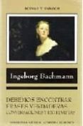 debemos encontrar frases verdaderas: conversaciones y entrevistas-ingeborg bachman-9789683680846 debemos encontrar frases verdaderas: conversaciones y entrevistas-ingeborg bachman-9789683680846