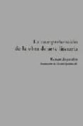 la comprehension de la obra de arte literaria-roman ingarden-9789688594643 la comprehension de la obra de arte literaria-roman ingarden-9789688594643