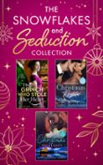 THE SNOWFLAKES AND SEDUCTION COLLECTION