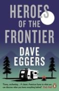 heroes of the frontier-dave eggers-9780241979044 heroes of the frontier-dave eggers-9780241979044