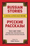 russian stories: a dual language book (bilingüe ingles - ruso)-gleb struve-9780486262444 russian stories: a dual language book (bilingüe ingles - ruso)-gleb struve-9780486262444
