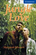 jungle love (level 5)-margaret johnson-9780521750844 jungle love (level 5)-margaret johnson-9780521750844