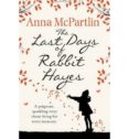 the last days of rabbit hayes-anna mcpartlin-9780552773744 the last days of rabbit hayes-anna mcpartlin-9780552773744