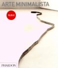 arte minimalista-james meyer-9780714861944 arte minimalista-james meyer-9780714861944