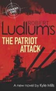 robert ludlum s the patriot attack-robert ludlum-9781409149644 robert ludlum s the patriot attack-robert ludlum-9781409149644