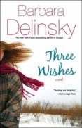 three wishes-barbara delinsky-9781451679144 three wishes barbara delinsky 9781451679144