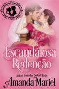 Descargas de libros de texto gratis ebook ESCANDALOSA REDENÇÃO