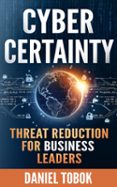 Ebook descargar gratis francés CYBER CERTAINTY  (edición en inglés) de DANIEL TOBOK 9781738294244 RTF DJVU MOBI in Spanish