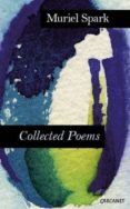collected poems-muriel spark-9781784101244 collected poems-muriel spark-9781784101244