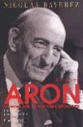 raymond aron: un moraliste au temps des ideologies-nicolas baverez-9782082104944 raymond aron: un moraliste au temps des ideologies-nicolas baverez-9782082104944