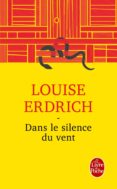 dans le silence du vent-louise erdrich-9782253087144 dans le silence du vent-louise erdrich-9782253087144